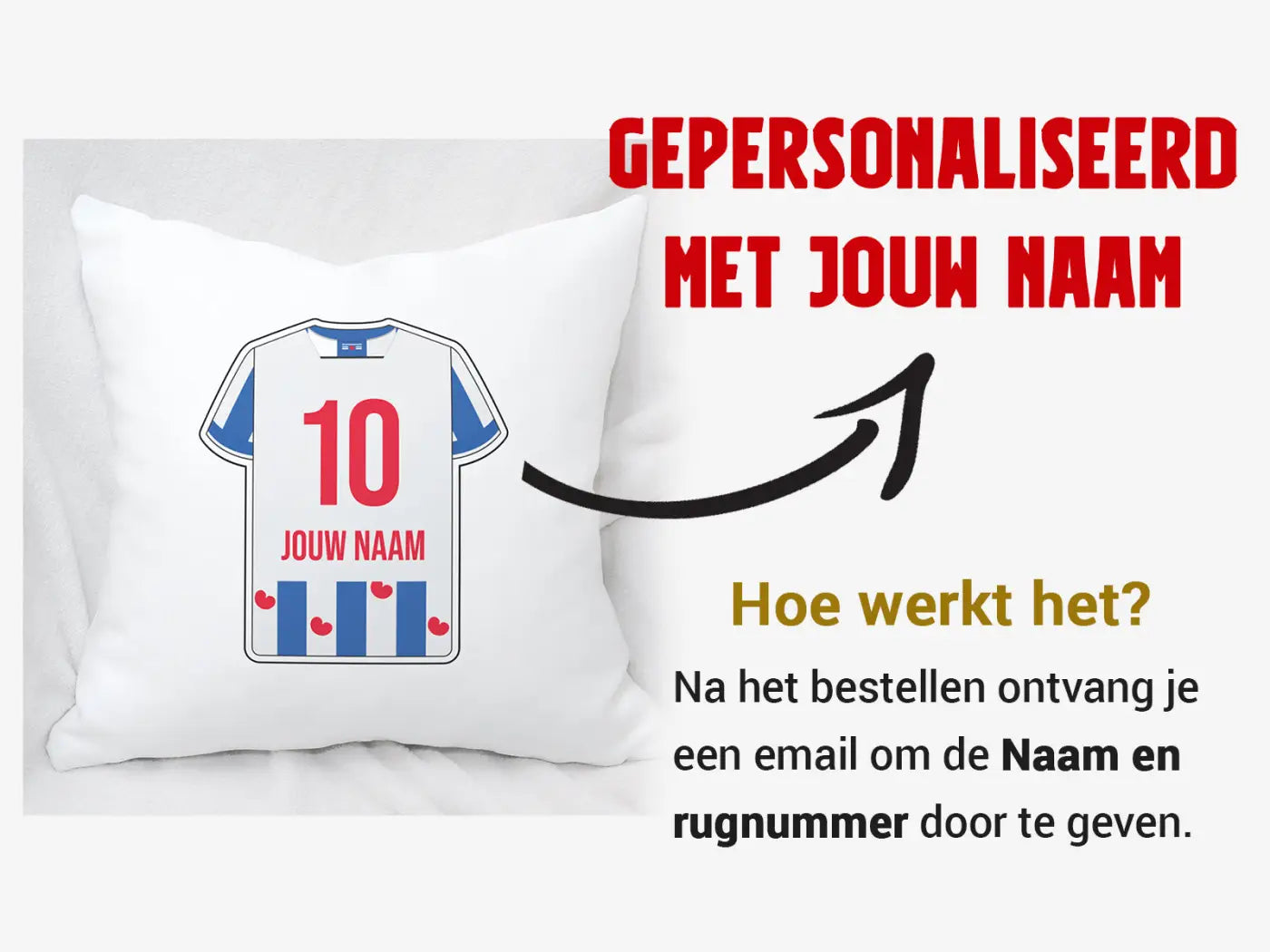 Wit kussen met kussensloop en bedrukte voetbalshirt design nummer 10 in rood blauw en tekst jouw naam Heerenveen voetbal